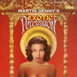Martin Denny Exotic Percussion VINYL LP