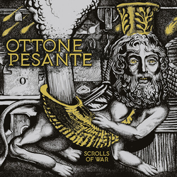 Ottone Pesante Scrolls Of War VINYL LP