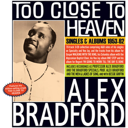 Alex Bradford Too Close To Heaven Singles & Albums 1953-62 CD
