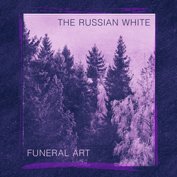 Russian White Funeral Art VINYL LP