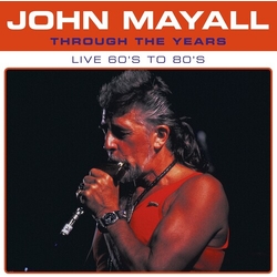 John Mayall Through The Years Live 60S To 80S BLUE VINYL LP