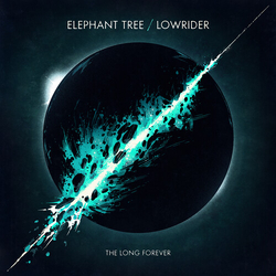 Elephant Tree & Lowrider Long Forever VINYL LP