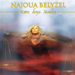 Najoua Belyzel Entre Deux Mondes - En Equilibre VINYL LP