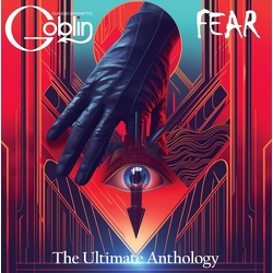 Claudio Simonettis Goblin (Dlx) Fear The Ultimate Anthology (Dlx) VINYL LP