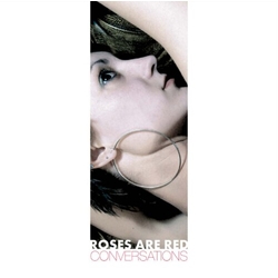 Roses Are Red Conversations VINYL LP