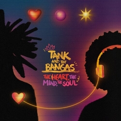 Tank & The Bangas Heart The Mind The Soul vinyl LP