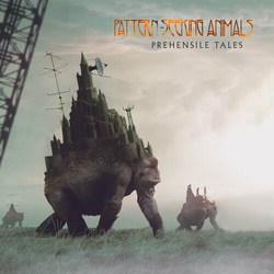 Pattern-Seeking Animals Prehensile Tales VINYL LP