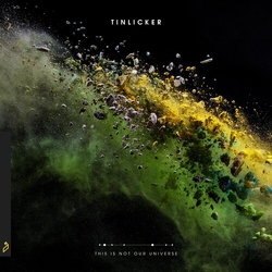 Tinlicker This Is Not Our Universe (Blk) (Colv) (Ylw) (Aniv) vinyl LP