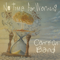 Carry-On Band No Time For Warning VINYL LP