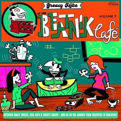 Greasy Mikes 7 At The Beatnik Cafe Var Greasy Mikes 7 At The Beatnik Cafe Var VINYL LP