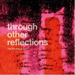 Soundcarriers Through Other Reflections vinyl LP