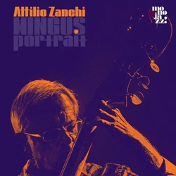 Attilio Zanchi Mingus Portrait VINYL LP