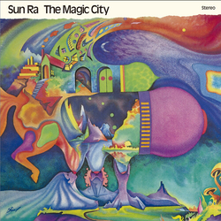 Sun Ra Magic City (Bonus Tracks) VINYL LP
