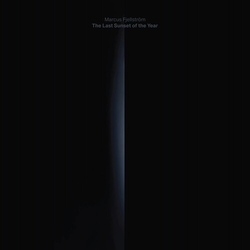 Marcus Fjellstrom Last Sunset Of The Year vinyl LP