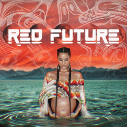 Snotty Nose Rez Kids Red Future (Trq)  VINYL LP