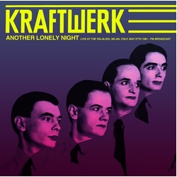 Kraftwerk Another Lonely Night Live At The Palalido Milan vinyl LP