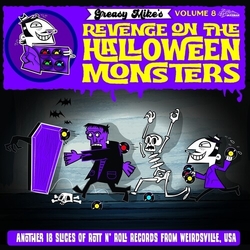 Greasy Mike 8 Revenge On Halloween Monsters Var Greasy Mike 8 Revenge On Halloween Monsters Var vinyl LP
