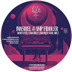 Inkswel & Amp Fiddler How I Feel vinyl 12