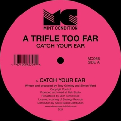 A Trifle Too Far Catch Your Ear vinyl 12