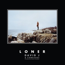 David J & Comrades Loner VINYL LP