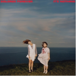 Dolores Forever Its Nothing BLUE WHITE VINYL LP