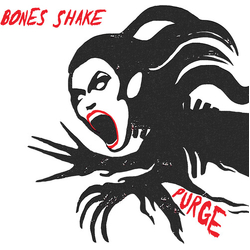Bones Shake Purge WHITE VINYL LP
