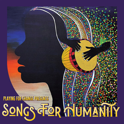 Playing For Change Songs For Humanity VINYL LP