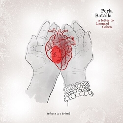 Perla Batalla Letter To Leonard Cohen Tribute To A Friend VINYL LP
