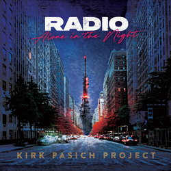 Kirk Pasich Project Radio Alone In The Night VINYL LP