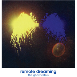 Ghostwriters Remote Dreaming vinyl LP
