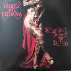 Dukes Of Tijuana Tough Love Taboos & Tattoos (Colv) (Red) (Uk) vinyl LP