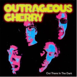 Outrageous Cherry Out There In The Dark vinyl LP