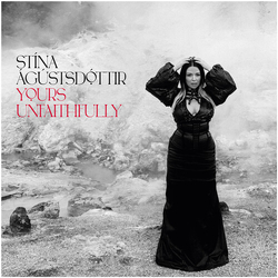 Agustsdottir,Stina Davies,Maia Schau,Yrsa Yours Unfaithfully VINYL LP