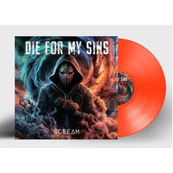 Die For My Sins Scream - Orange VINYL LP