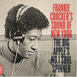 Frankie Crockers Sound Of New York Big Apples Frankie Crockers Sound Of New York Big Apples vinyl LP