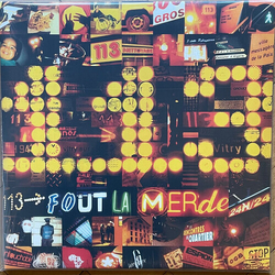 113 Fout La Merde  VINYL LP