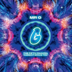 Mr. G The Fifth Chakra (Ambient Space Tek) 180Gm Lp VINYL LP