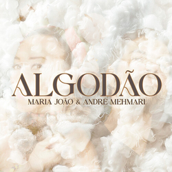 Joao,Maria Mehmari,Andre Algodao vinyl LP