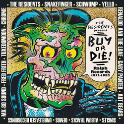 Residents Present Buy Or Die Ralph 1972-1982 Var Residents Present Buy Or Die Ralph 1972-1982 Var CD
