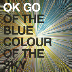 Ok Go Of The Blue Colour Of The Sky VINYL LP