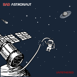 Bad Astronaut Untethered VINYL LP