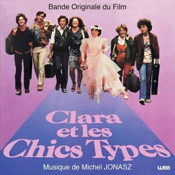 Michel Jonasz Clara Et Les Chics Types (Original Television Score) (1980) VINYL LP