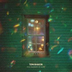 Tim Baker Full Rainbow Of Light vinyl LP