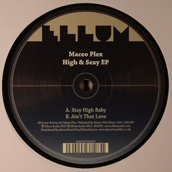 Maceo Plex High & Sexy (Ep) vinyl 12