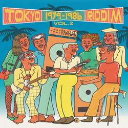 Tokyo Riddim Vol.2 1979-1986 Various Tokyo Riddim Vol. 2 1979-1986 Various vinyl LP