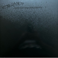 Membranes Dark Matter Dark Energy (Pnk) vinyl LP