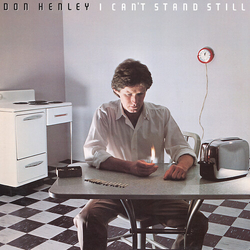 Don Henley I Cant Stand Still VINYL LP