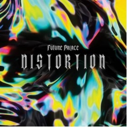 Future Palace Distortion VINYL LP