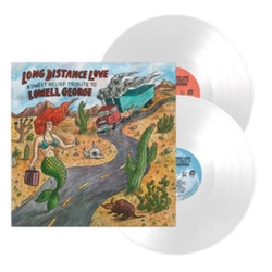 Long Distance Love Sweet Relief Tribute To Lowell Long Distance Love Sweet Relief Tribute To Lowell VINYL LP