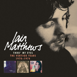 Iain Matthews Thro My Eyes The Vertigo Years 1970-1974 (Box) CD